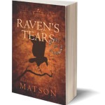 A copy of the book titled "Raven's Tears," the first epic romantasy novel in the Raven & Iris series. The book stands upright. Its cover features a raven silhouette on a warm golden orangey background.