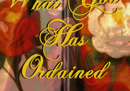 Book cover with gold script saying 'What God Has Ordained' over a blurred image of a woman, fiery background, and author names at the bottom. The slow burn, faith-forward epic romantasy by Michael & Alesia Matson, with series title 'The Legacy of Chandar' at top.